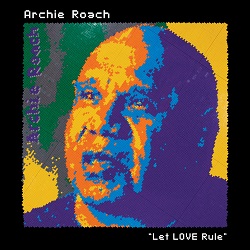 https://www.pbsfm.org.au/sites/default/files/images/LetLoveRuleArchieRoachWEB.jpg https://www.pbsfm.org.au/sites/default/files/images/LetLoveRuleArchieRoachWEB.jpg